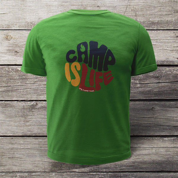 Camp is Life! T-Shirt